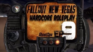 Fallout New Vegas Hardcore (Roleplay) Episode 9