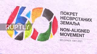 Serbia: Delegates celebrate 60th anniv of Non-Aligned Movement in Belgrade summit