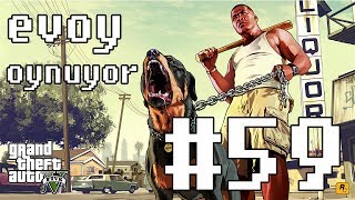 EVOY Grand Theft Auto 5 (GTA V) Oynuyor #59/ Tüm Hazırlıklar Tamam