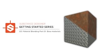 Substance Designer Getting Started: 03 - Material Blending part One