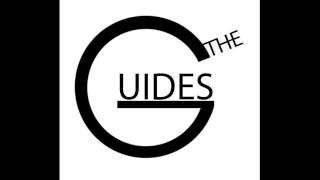 The Guides- Everything is not easy