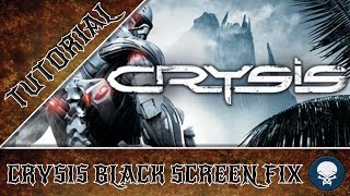 Crysis Black Screen REAL FIX!! Works for Windows 8.1 and for your AMD FX Chip