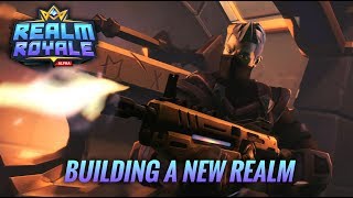 Realm Royale - Building a New Realm
