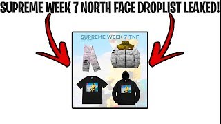 Supreme X North Face Drop Week 7 FW18 DropList LEAKED!
