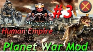 M2TW: Planet War Mod-The Human Empire Part 3~Settling the Differences