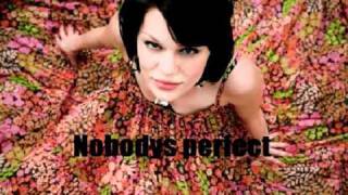 Jessie J - Nobodys Perfect NEW 2010