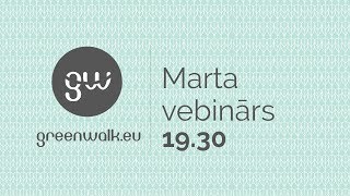 Greenwalk.eu marta vebinārs