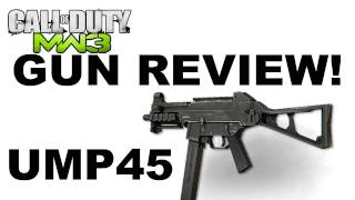 MW3 - UMP45 Gun Review 7/10 Not as good as MW2