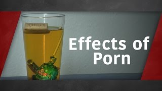 Effects of Porn