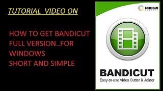 Bandicut -How to download and install FULL VERSION(cracked) of this software for windows.