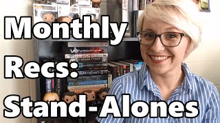 Stand Alones | Monthly Recommendations