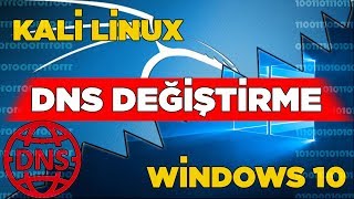 Kali Linux ve Windows DNS değiştirme 2019 ( Yasaklı Sitelere Giriş )
