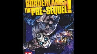 Прохождение Borderlands: The PreSequel (соло, Вильгельм) pt17 - 13-й подуровень