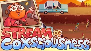 Stream of Coxciousness - Crossing Souls (Part 2)