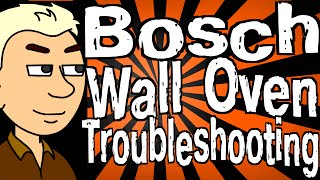 Bosch Wall Oven Troubleshooting