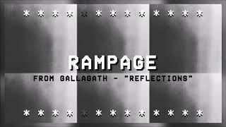 Gallagath - Rampage [Official Audio]