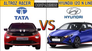 2023 Tata Altroz Racer vs Hyundai i20 N Line Price, Engine & Features Comparison