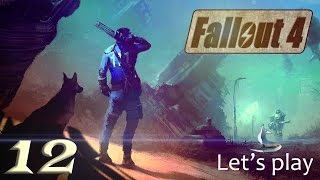 Fallout 4. Lets play #12 - Охота на охотника часть 1