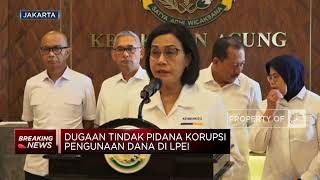 Jaksa Agung & Sri Mulyani Ungkap Dugaan Korupsi LPEI Rp 2 Triliun