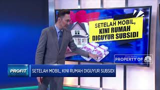 Setelah Mobil, Kini Rumah Diguyur Subsidi