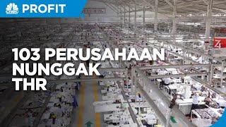 Duh, 103 Perusahaan Nunggak THR Sekarang Bisa Lapor Ke Posko THR Kemenaker!