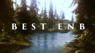 THE 10 BEST ENB MODS – 2015 [SKYRIM COMPARISON]