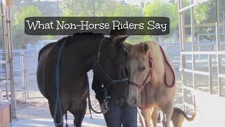 What Non Horse Riders Say Part 2