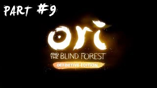 Ori and the Blind Forest: Definitive Edition | Part#9 (Normal mode)