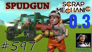 SCHUSSWAFFEN in Scrap Mechanic - Spudgun Update 0.3.0 #597 ? deutsch / german
