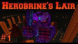 Minecraft: Herobrine's Lair - Owned By Myself - Part 1