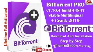 BitTorrent PRO v7 10 4 build 44847 Stable | {FULL ACTIVATED} 2019 +Crack | 100% Working | IN HINDI
