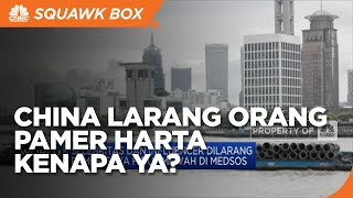 China Larang Orang Pamer Harta
