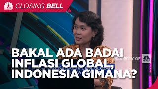 Ancaman Badan Inflasi Global, Indonesia Harus Waspada?
