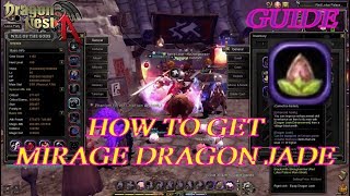 How to get Mirage Dragon Jade ? | Mirage Dragon Jade Guide - Dragon Nest SEA