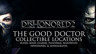Dishonored 2 • Mission 3 Collectibles • Runes, Bonecharms, Paintings, Blueprints, & MORE