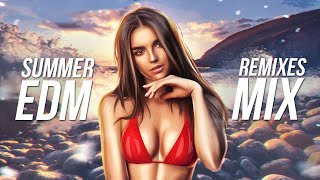 Summer EDM Remixes Mix 2021 | Best Remixes of Popular Songs - Electro Party Dance Music