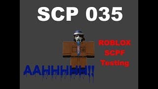 ROBLOX SCPF Testing - SCP 035