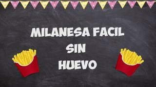 Milanesa fácil sin huevo