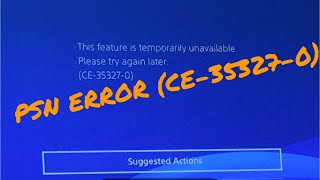 This feature is temporarily unavailable. Please try again later. (CE-35327-0)