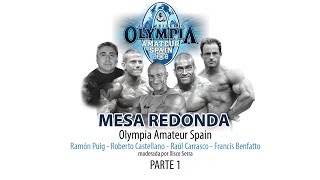 MESA REDONDA PRO OLYMPIA AMATEUR SPAIN | parte 1