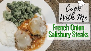 Cook With Me | French Onion Salisbury Steak | How to Cook Salisbury Steak | DandV's Family
