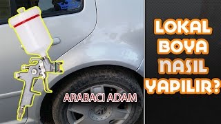 Lokal Boya Nasıl Yapılır? - Boya Vernik İşlemleri (SÜPER OLDU!)