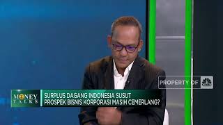 Bukti Bisnis Korporasi RI Masih "Menarik" Saat Surplus Dagang Susut