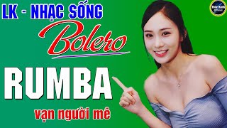 LK - Nhạc sống bolero trữ tình , gái xinh .