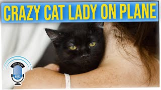 Airline Passenger 'Breastfed a Cat & Wouldn't Put It Back in Carrier'
