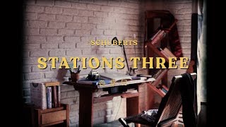 The Schuberts - Stations Three (Lyric Video)