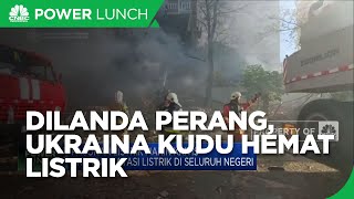 Listrik Byar-Pet, Ukraina Hemat Konsumsi Listrik