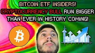 BITCOIN INSIDER INFO ON ETF? LARGEST BULL RUN IN HISTORY INCOMING