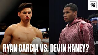 Ryan Garcia vs. Devin Haney? Why It May Happen Sooner Rather Than Later