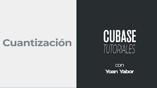 [TUTORIAL] Cuantización en Cubase | Básico | Tutorial en Español